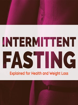 cover image of Intermittent Fasting Explained for Health and Weight Loss